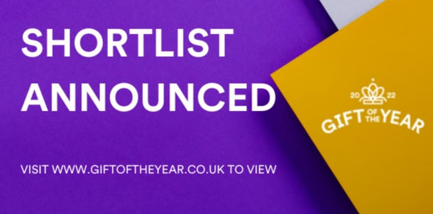 WAHOO! We have been shortlisted for the Gift of the Year 2022 awards
