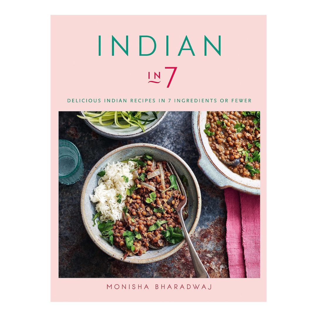 Indian in 7 cookbook by Monisha Bharadwaj