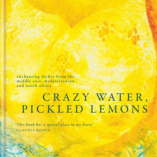 Crazy Water, Pickled Lemons by Diana Henry